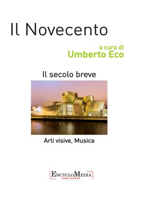 cover image of Il Novecento, arti visive e musica